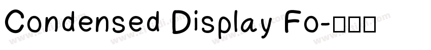 Condensed Display Fo字体转换